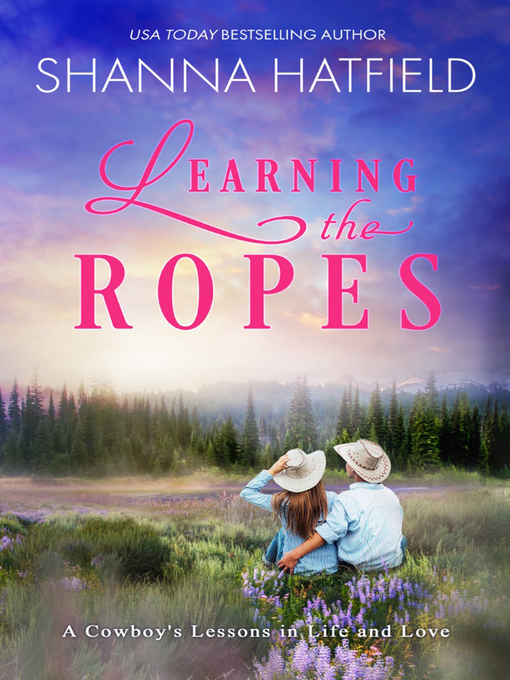 Title details for Learning the Ropes by Shanna Hatfield - Available